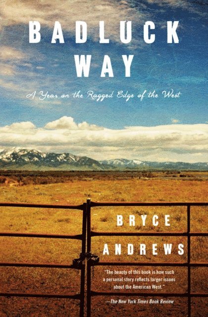 Bryce Andrews - Badluck Way, E-bok