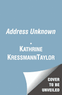 Kathrine Kressmann Taylor - Address Unknown, Inbunden