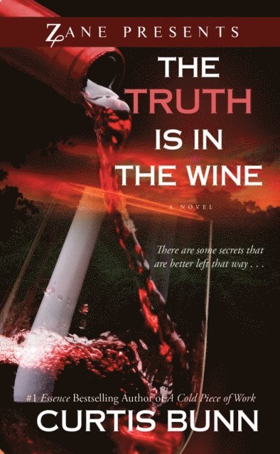 Curtis Bunn - Truth Is in the Wine, E-bok
