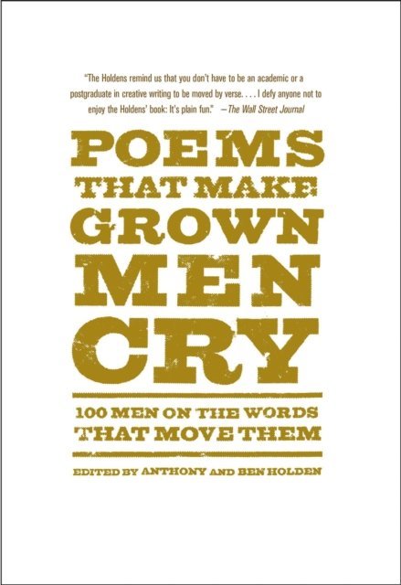 Ben Holden, Anthony Holden - Poems That Make Grown Men Cry, E-bok