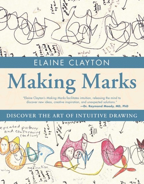 Elaine Clayton - Making Marks, E-bok