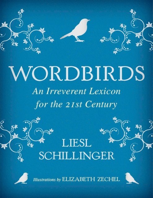 Liesl Schillinger - Wordbirds, E-bok