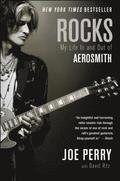 Rocks: My Life in and Out of Aerosmith