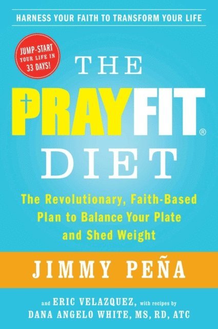Jimmy Pena - PrayFit Diet, E-bok