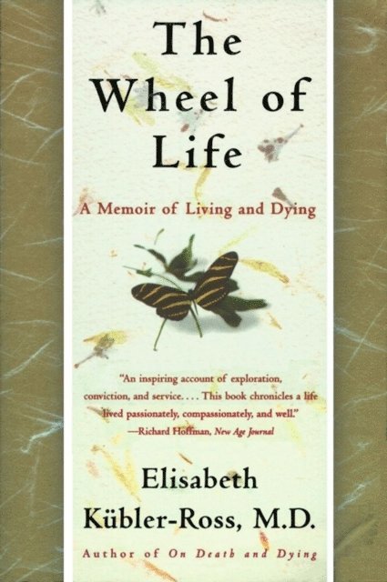 Elisabeth Kubler-Ross - Wheel of Life, E-bok