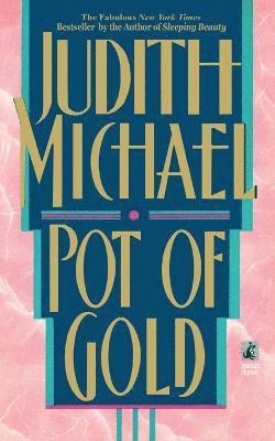 Judith Michael - Pot of Gold, Häftad