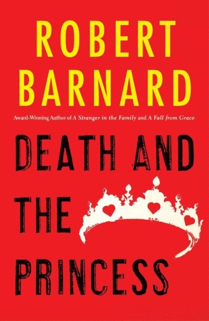 Robert Barnard - Death and the Princess, E-bok