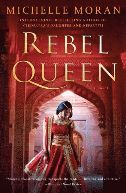 Michelle Moran - Rebel Queen, E-bok