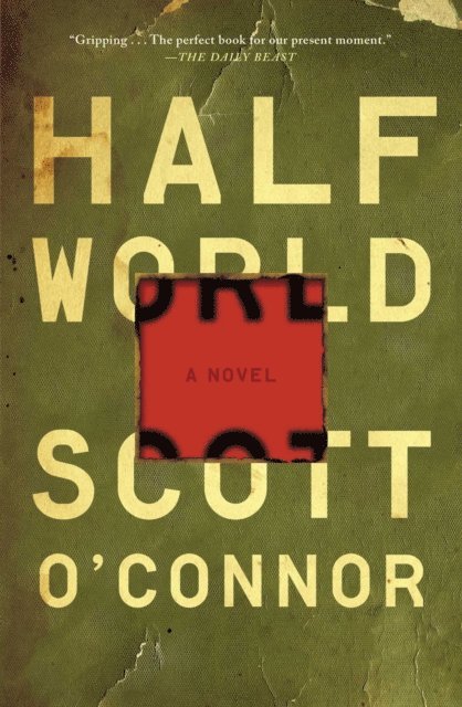 Scott O'Connor - Half World, E-bok