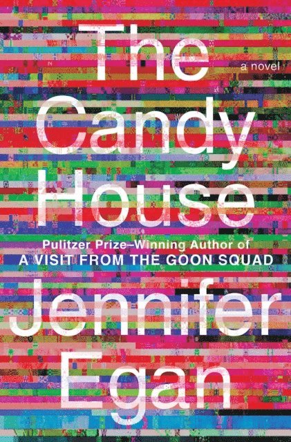 Jennifer Egan - Candy House, E-bok