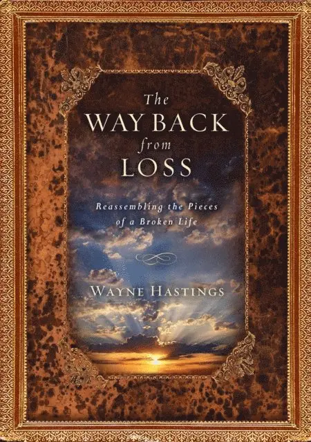 Wayne Hastings - Way Back from Loss, E-bok. Tillgänglighet: Lägg i varukorg