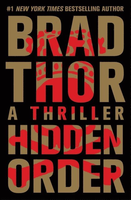Brad Thor - Hidden Order, E-bok