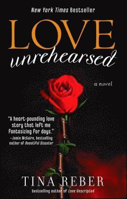 Tina Reber - Love Unrehearsed, Häftad