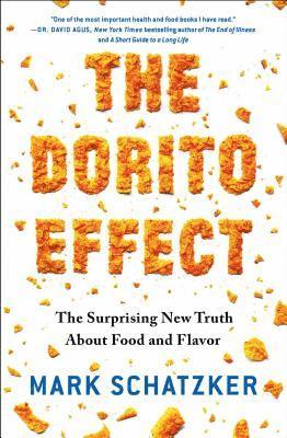Mark Schatzker - Dorito Effect, Häftad