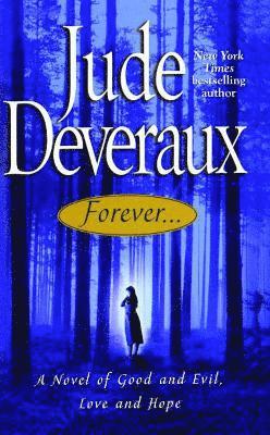 Jude Deveraux - Forever..., Häftad