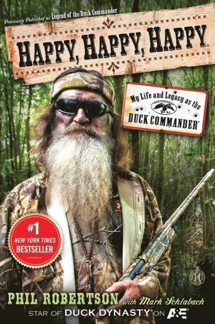 Phil Robertson - Happy, Happy, Happy, E-bok