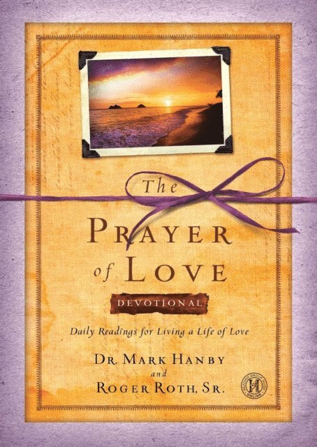Roger Roth, Mark Hanby - Prayer of Love Devotional, E-bok