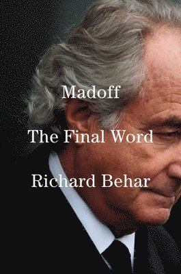 Richard Behar - Madoff, Inbunden