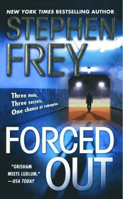 Stephen Frey - Forced Out, Häftad