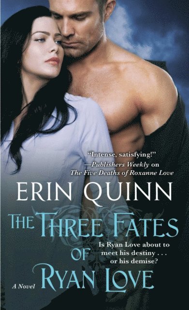 Erin Quinn - Three Fates of Ryan Love, E-bok