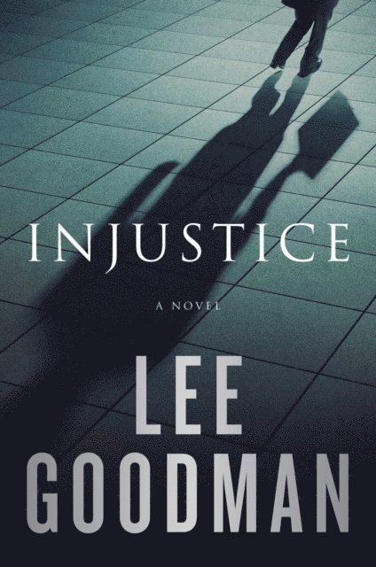 Lee Goodman - Injustice, E-bok