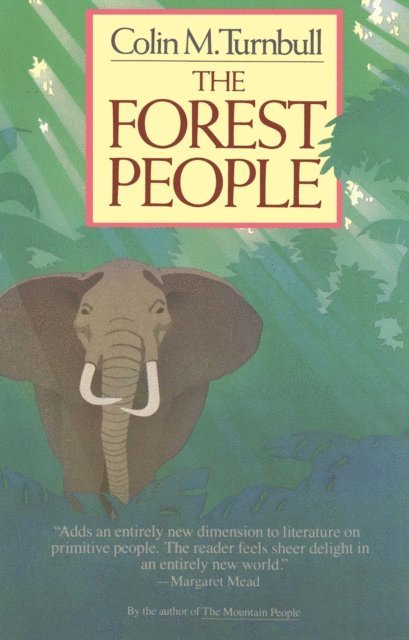 Colin Turnbull - Forest People, E-bok