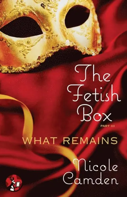 Nicole Camden - Fetish Box, Part Three, E-bok. Tillgänglighet: Lägg i varukorg