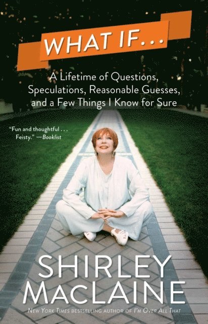 Shirley MacLaine - What If . . ., E-bok
