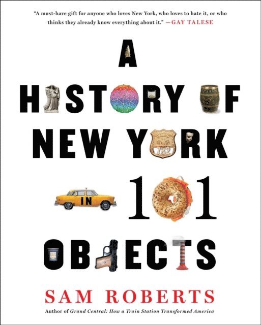 Sam Roberts - History of New York in 101 Objects, E-bok