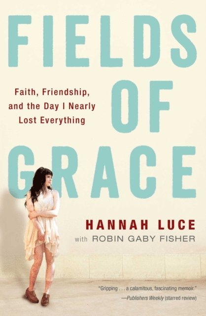 Hannah Luce - Fields of Grace, E-bok