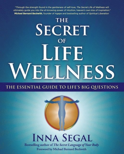 Inna Segal - Secret of Life Wellness, E-bok