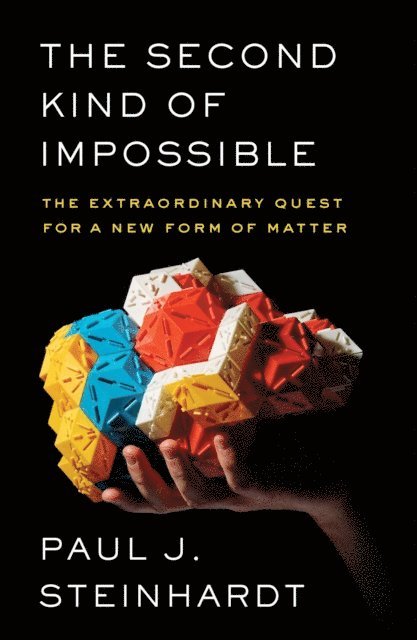 Paul Steinhardt - Second Kind of Impossible, E-bok