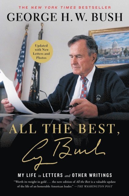 George H.W. Bush - All the Best, George Bush, E-bok