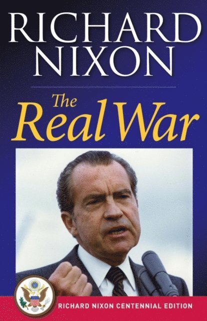 Richard Nixon - Real War, E-bok
