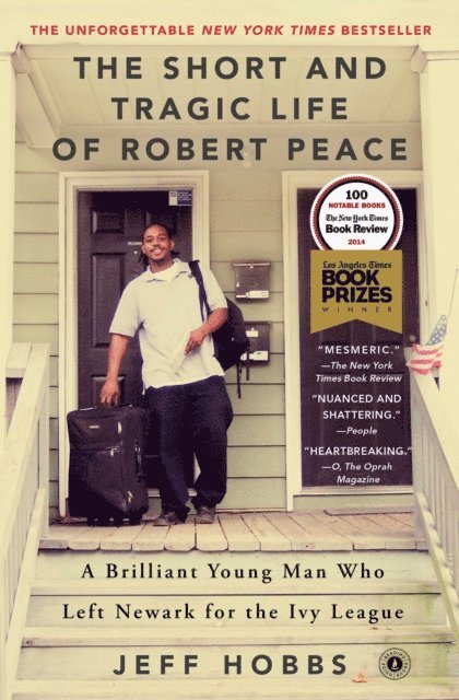 Jeff Hobbs - Short and Tragic Life of Robert Peace, E-bok