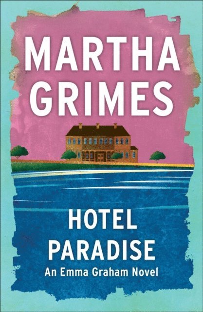 Martha Grimes - Hotel Paradise, E-bok. Tillgänglighet: Lägg i varukorg