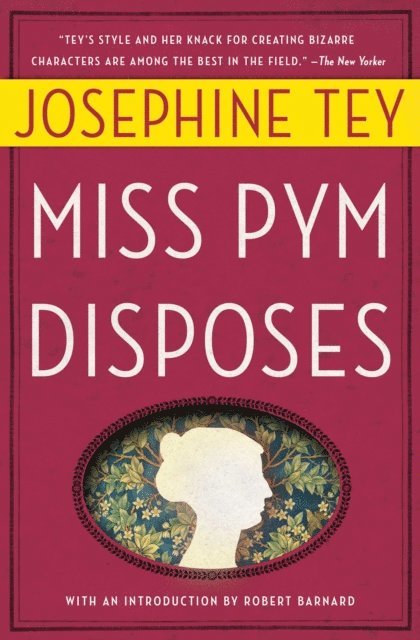 Josephine Tey - Miss Pym Disposes, E-bok