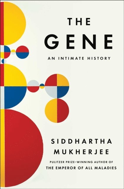 Siddhartha Mukherjee - Gene, E-bok