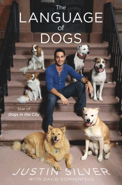 David Donnenfeld, Justin Silver - Language of Dogs, E-bok