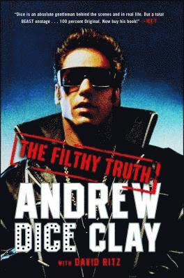 Andrew Dice Clay - Filthy Truth, Häftad