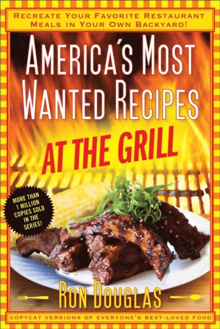 Ron Douglas - America's Most Wanted Recipes At the Grill, E-bok