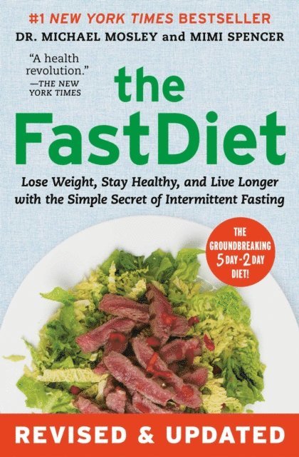 Mimi Spencer, Dr Michael Mosley - FastDiet - Revised & Updated, E-bok