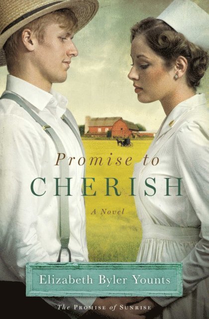 Elizabeth Byler Younts - Promise to Cherish, E-bok