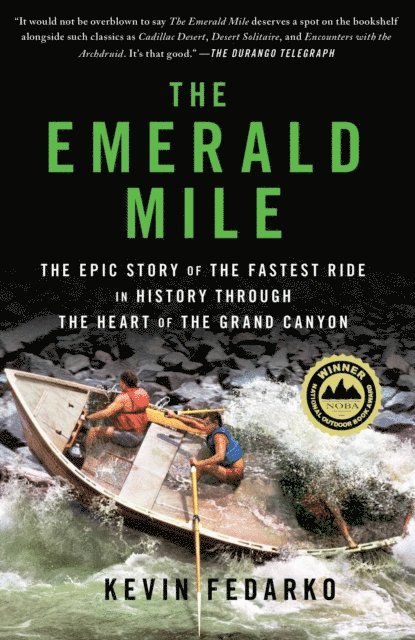 Kevin Fedarko - Emerald Mile, E-bok