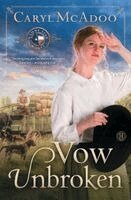 Caryl McAdoo - Vow Unbroken: A Lone Star Novel, Häftad