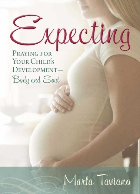 Marla Taviano - Expecting, E-bok