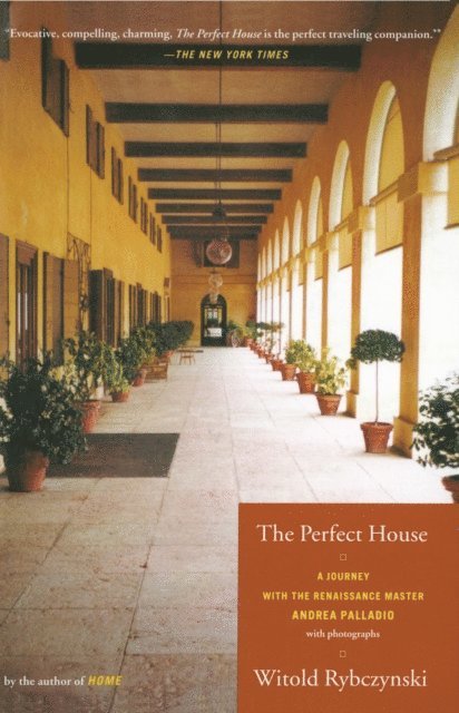 Witold Rybczynski - Perfect House, E-bok