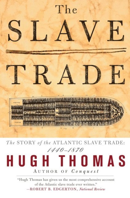 Hugh Thomas - Slave Trade, E-bok