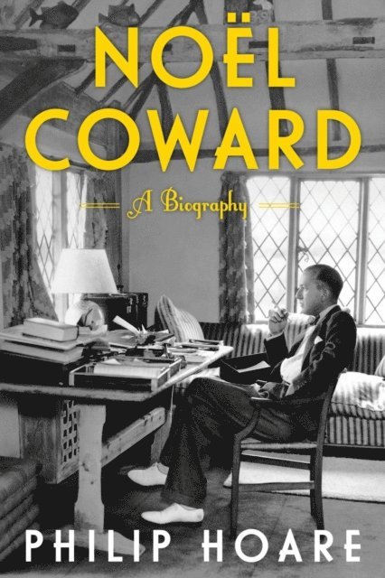 Philip Hoare - Noel Coward, E-bok
