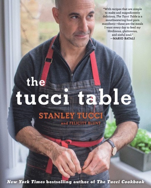 Felicity Blunt, Stanley Tucci - Tucci Table, E-bok